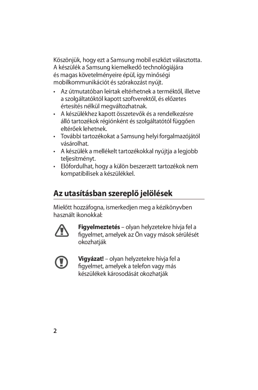 Samsung GT-I9000HKYITV, GT-I9000HKYEUR, GT-I9000HKDEUR, GT-I9000HKYMOB, GT-I9000HKYDTM manual Az utasításban szereplő jelölések 