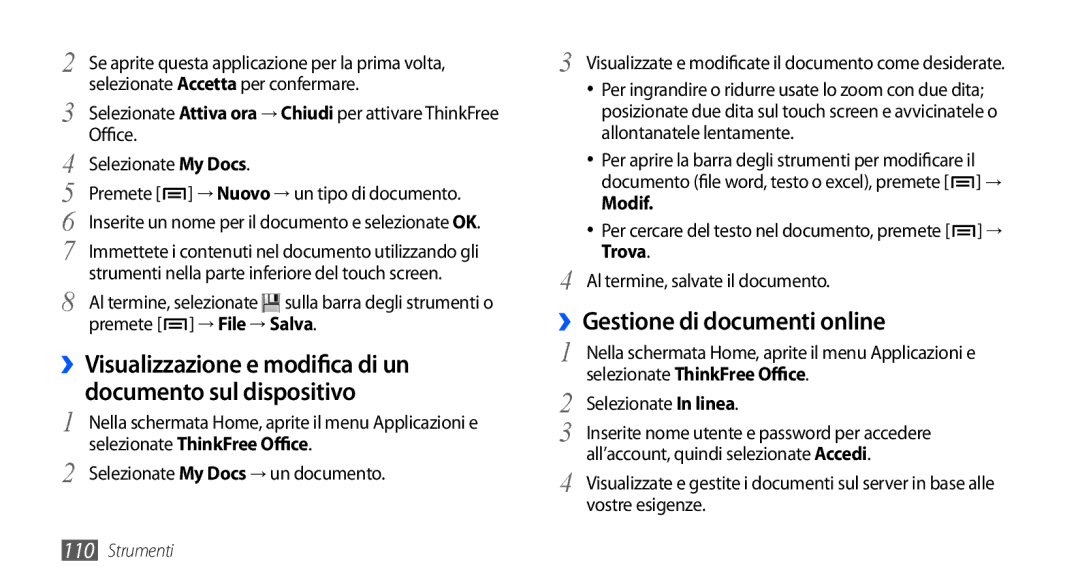 Samsung GT-I9000HKDSWC manual Documento sul dispositivo, ››Gestione di documenti online, ››Visualizzazione e modifica di un 