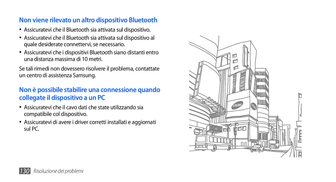 Samsung GT-I9000HKYITV, GT-I9000HKYXEF, GT-I9000RWYOMN, GT-I9000HKDVIP Non viene rilevato un altro dispositivo Bluetooth 