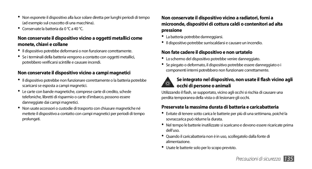 Samsung GT-I9000HKATIM, GT-I9000HKYITV, GT-I9000HKYXEF, GT-I9000RWYOMN manual Non fate cadere il dispositivo e non urtatelo 