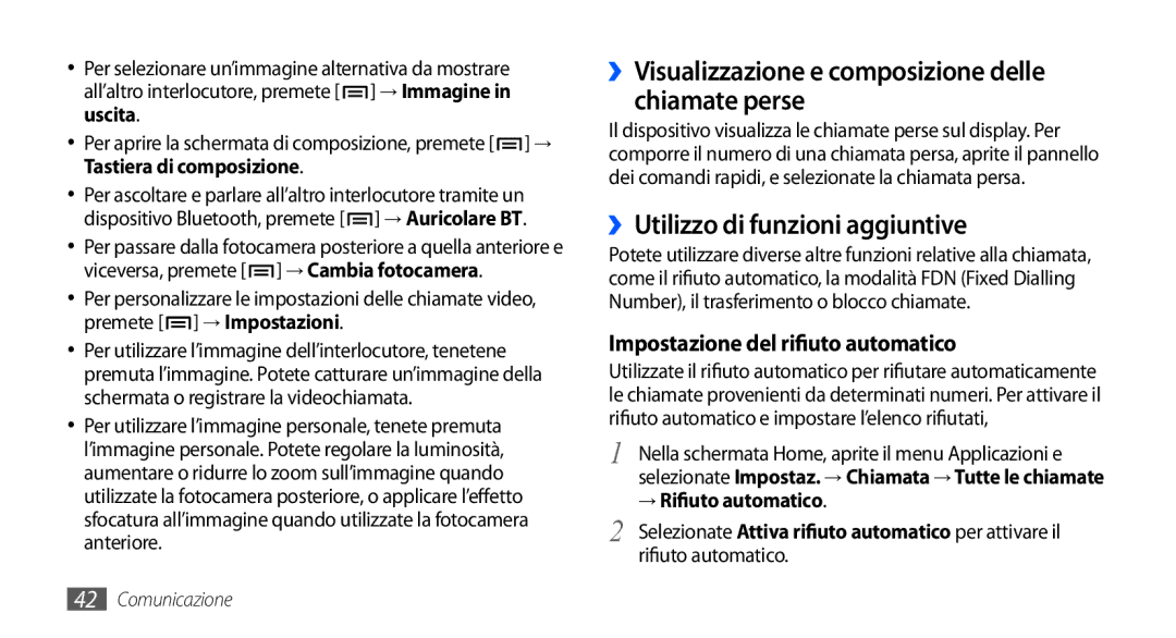 Samsung GT-I9000HKDXEU manual ››Utilizzo di funzioni aggiuntive, ››Visualizzazione e composizione delle chiamate perse 