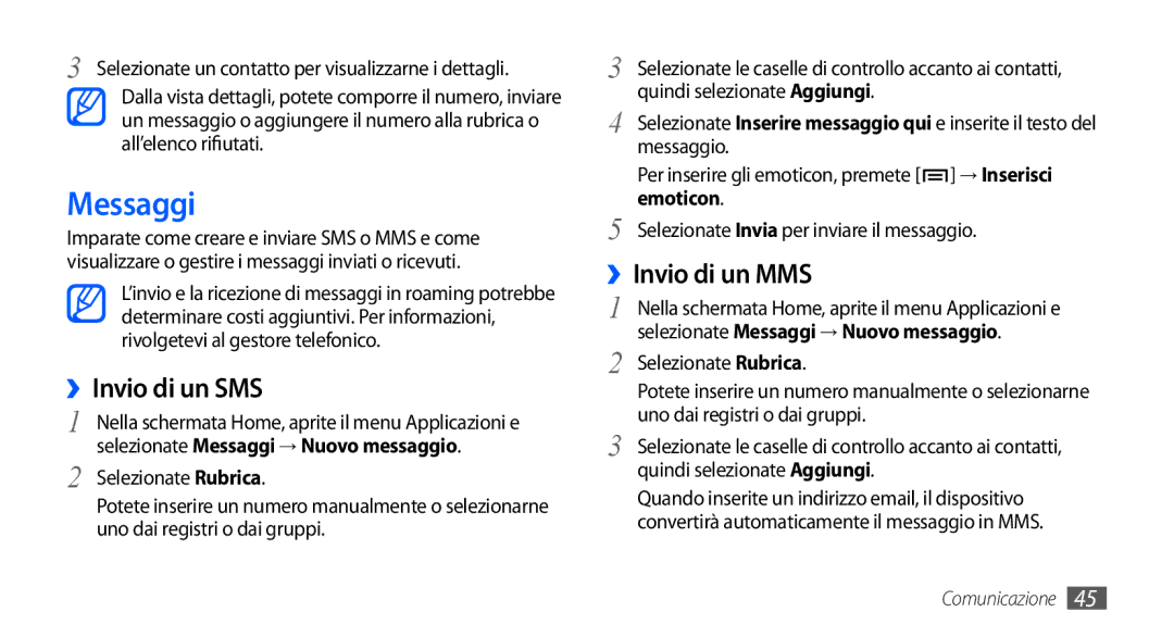 Samsung GT-I9000HKYERA, GT-I9000HKYITV, GT-I9000HKYXEF manual Messaggi, ››Invio di un SMS, ››Invio di un MMS, Emoticon 