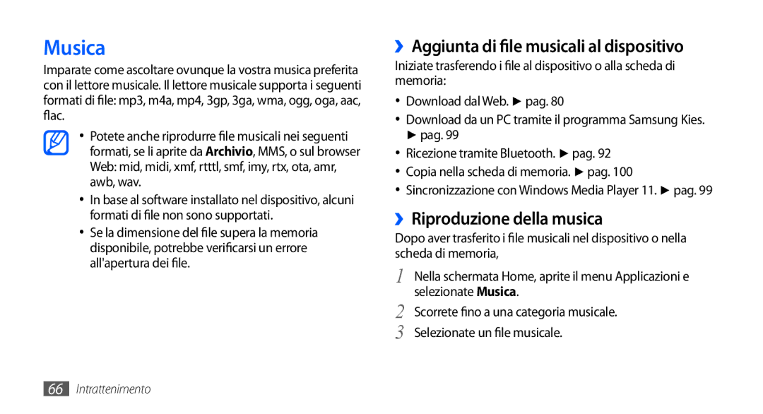 Samsung GT-I9000HKYOMN, GT-I9000HKYITV Musica, ››Aggiunta di file musicali al dispositivo, ››Riproduzione della musica 