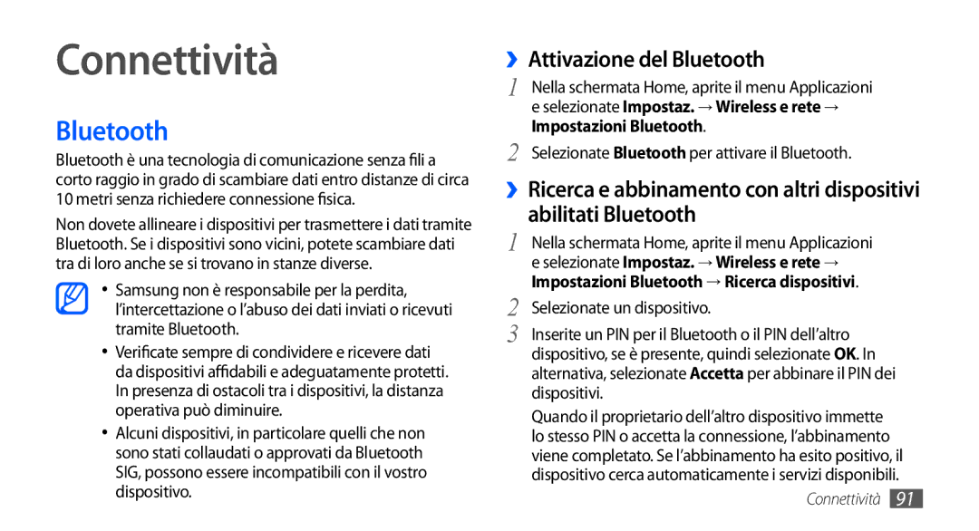 Samsung GT-I9000HKYVOM, GT-I9000HKYITV manual Connettività, ››Attivazione del Bluetooth, Impostazioni Bluetooth 