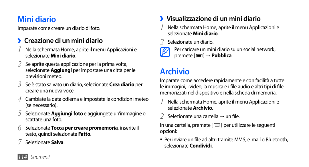 Samsung GT-I9000HKYHUI manual Mini diario, Archivio, ››Creazione di un mini diario, ››Visualizzazione di un mini diario 