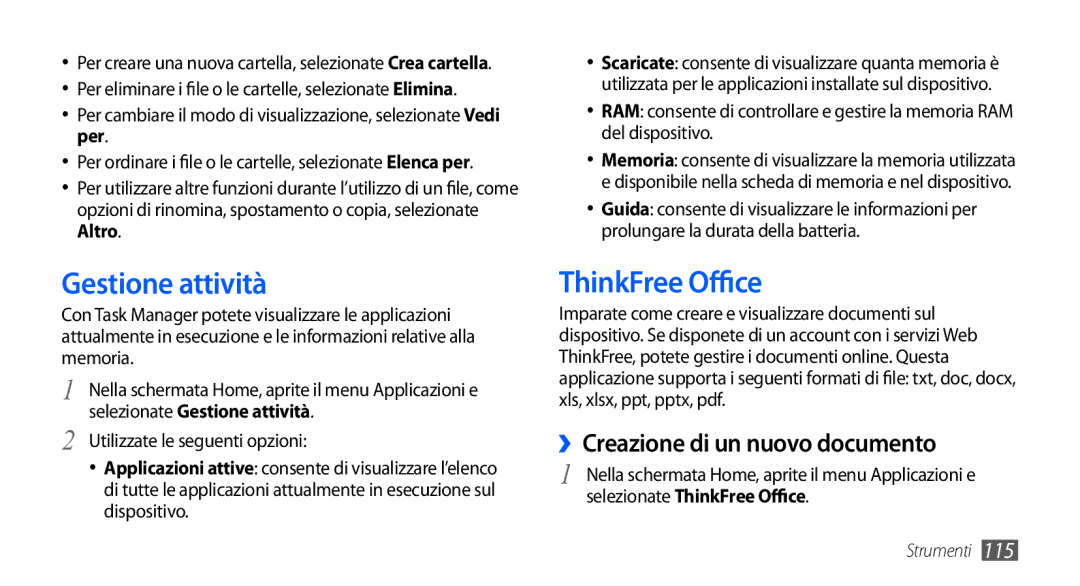 Samsung GT-I9000HKYTIM, GT-I9000HKYITV manual Gestione attività, ThinkFree Office, ››Creazione di un nuovo documento 