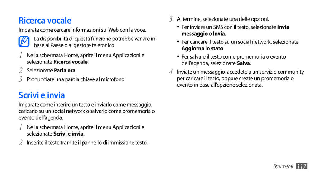 Samsung GT-I9000HKYVOM, GT-I9000HKYITV manual Scrivi e invia, Selezionate Ricerca vocale, Selezionate Parla ora 