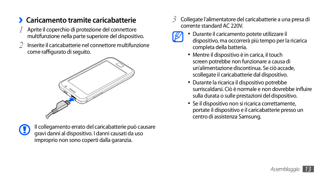 Samsung GT-I9000HKYVOM manual ››Caricamento tramite caricabatterie, Completa della batteria, Centro di assistenza Samsung 