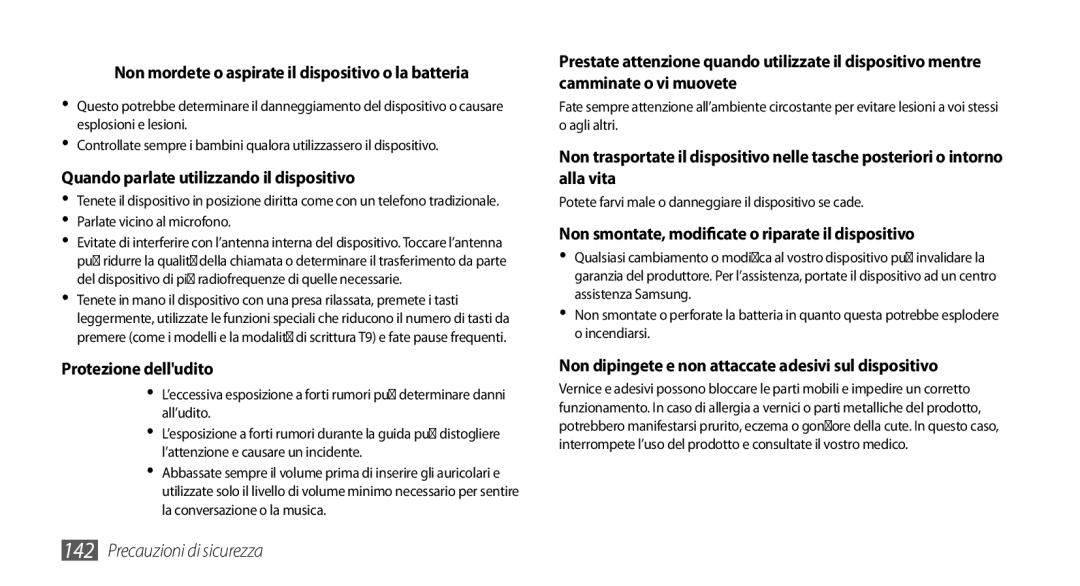 Samsung GT-I9000RWYTIM, GT-I9000HKYITV, GT-I9000HKYXEF, GT-I9000RWYOMN manual Quando parlate utilizzando il dispositivo 