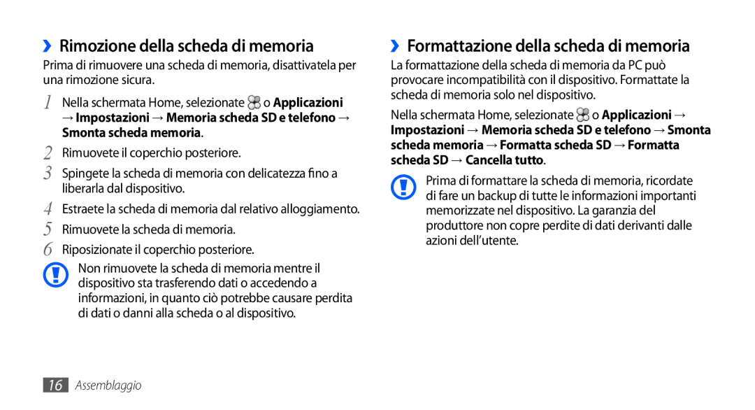 Samsung GT-I9000HKDXEU, GT-I9000HKYITV manual ››Rimozione della scheda di memoria, ››Formattazione della scheda di memoria 