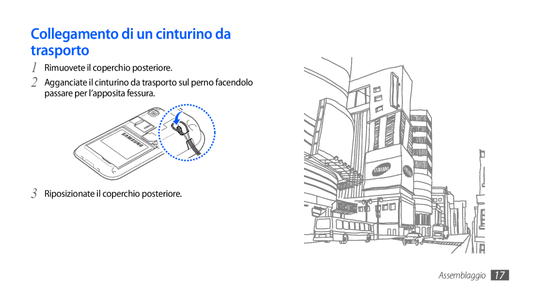 Samsung GT-I9000HKDHUI, GT-I9000HKYITV manual Collegamento di un cinturino da trasporto, Rimuovete il coperchio posteriore 