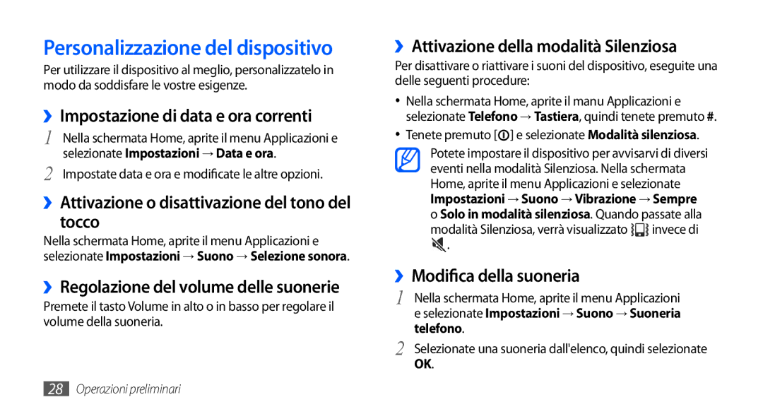 Samsung GT-I9000RWYOMN Personalizzazione del dispositivo, ››Impostazione di data e ora correnti, ››Modifica della suoneria 