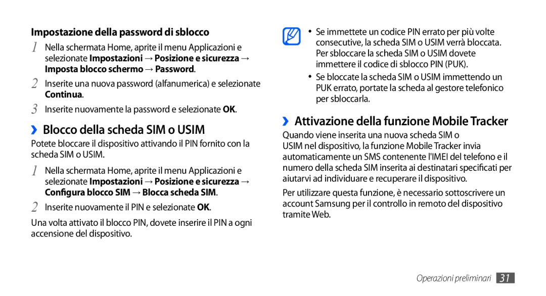 Samsung GT-I9000HKATIM, GT-I9000HKYITV manual ››Blocco della scheda SIM o Usim, ››Attivazione della funzione Mobile Tracker 