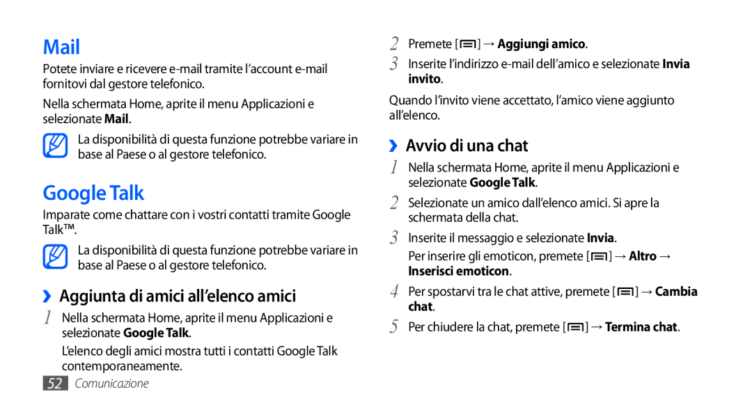 Samsung GT-I9000HKYITV, GT-I9000HKYXEF manual Google Talk, ››Aggiunta di amici all’elenco amici, ››Avvio di una chat 