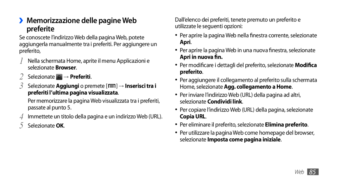 Samsung GT-I9000HKDFWB manual ››Memorizzazione delle pagine Web preferite, Selezionate → Preferiti, Passate al punto 