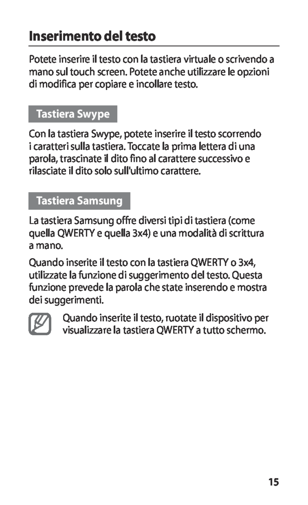Samsung GT-I9000HKDHUI, GT-I9000HKYITV, GT-I9000HKYXEF manual Inserimento del testo, Tastiera Swype, Tastiera Samsung 