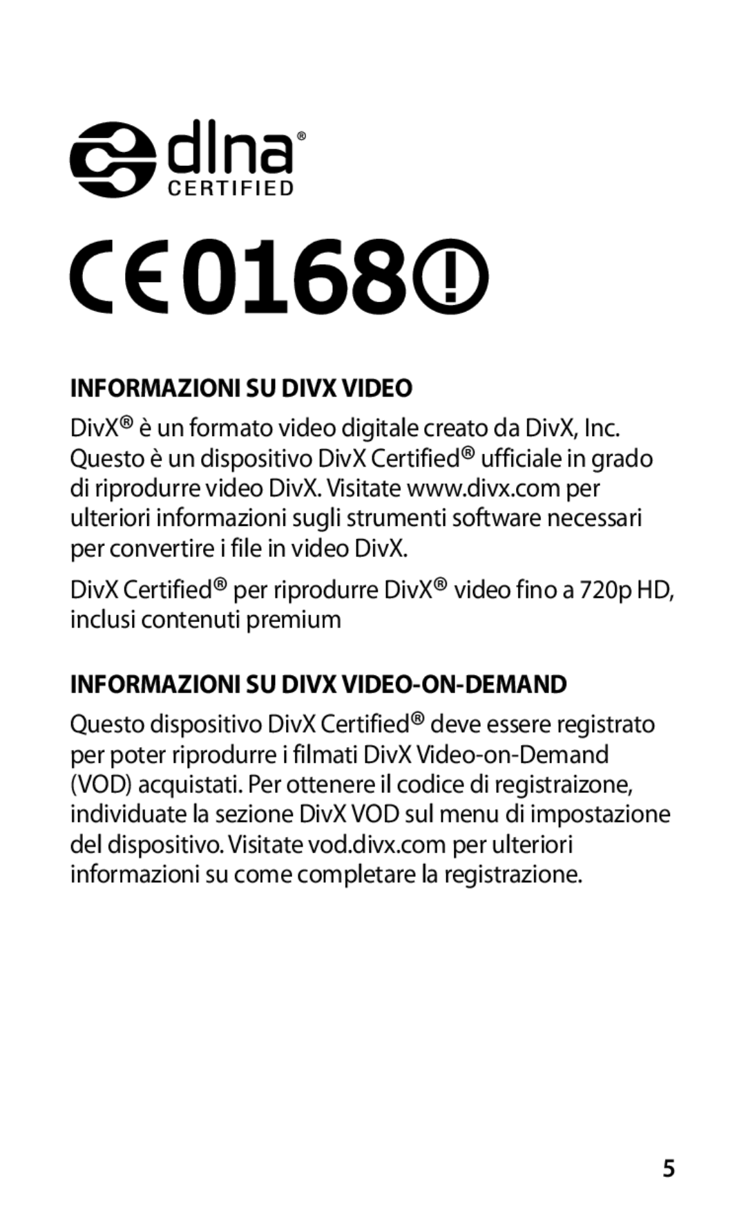 Samsung GT-I9000HKATIM, GT-I9000HKYITV, GT-I9000HKYXEF, GT-I9000RWYOMN manual Informazioni Su Divx Video-On-Demand 