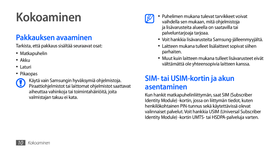 Samsung GT-I9000HKDTDC, GT-I9000HKYNEE manual Kokoaminen, Pakkauksen avaaminen, SIM- tai USIM-kortin ja akun asentaminen 