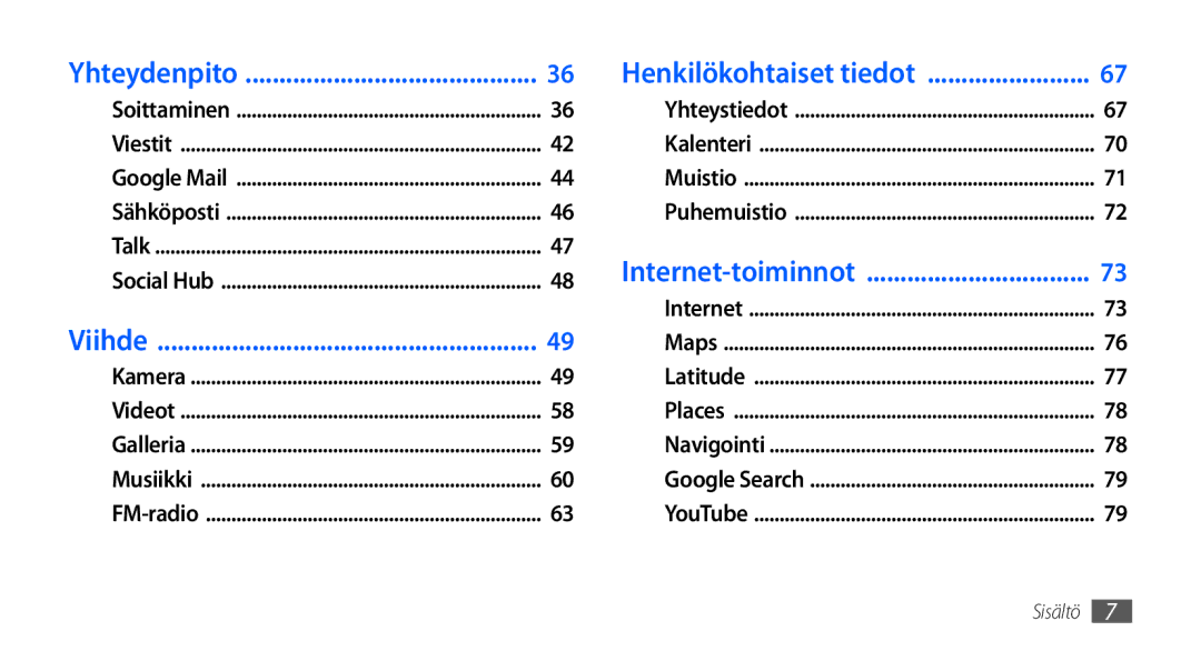 Samsung GT-I9000HKYNEE, GT-I9000HKDNEE, GT-I9000HKDXEE, GT-I9000HKDTDC, GT-I9000RWYNEE, GT-I9000HKYTDC manual Internet-toiminnot 