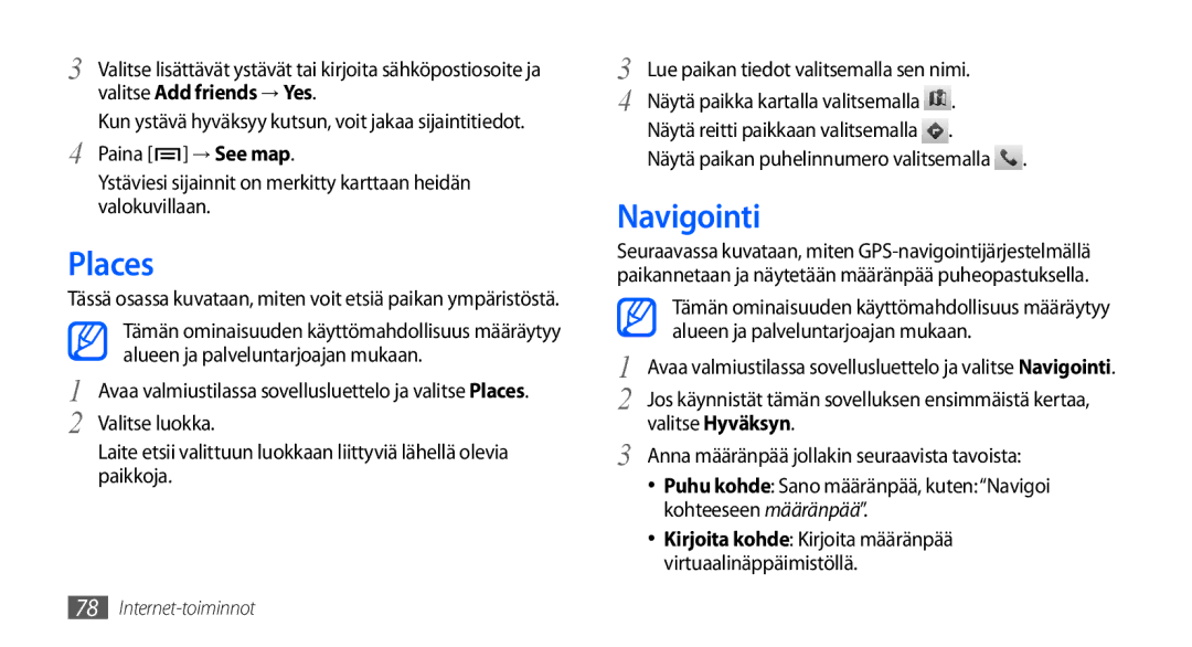 Samsung GT-I9000HKDNEE, GT-I9000HKYNEE manual Navigointi, Avaa valmiustilassa sovellusluettelo ja valitse Places 