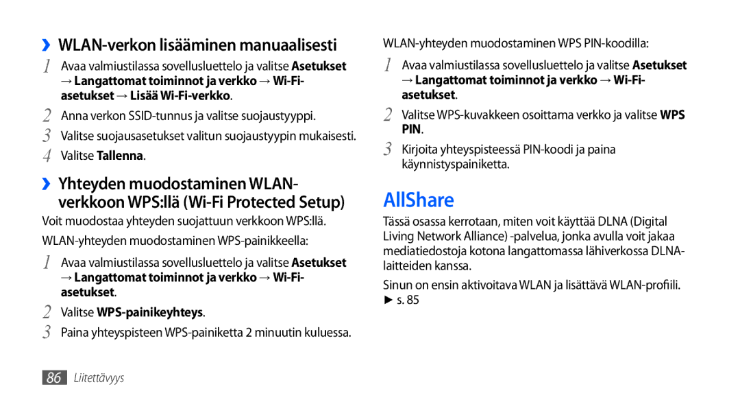 Samsung GT-I9000HKDXEE, GT-I9000HKYNEE, GT-I9000HKDNEE, GT-I9000HKDTDC manual AllShare, ››WLAN-verkon lisääminen manuaalisesti 