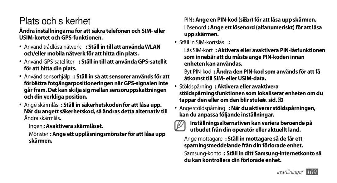 Samsung GT-I9000RWYNEE, GT-I9000HKYNEE, GT-I9000HKDNEE, GT-I9000HKDXEE manual Plats och säkerhet, Ställ in SIM-kortslås 