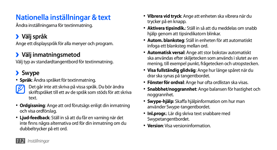 Samsung GT-I9000HKYNEE, GT-I9000HKDNEE manual Nationella inställningar & text, ››Välj språk, ››Välj inmatningsmetod, ››Swype 