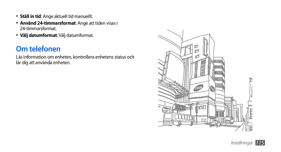 Samsung GT-I9000HKDTDC manual Om telefonen, Ställ in tid Ange aktuell tid manuellt, Välj datumformat Välj datumformat 