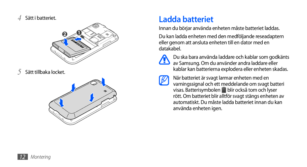 Samsung GT-I9000HKYTDC, GT-I9000HKYNEE, GT-I9000HKDNEE manual Ladda batteriet, Sätt i batteriet Sätt tillbaka locket 