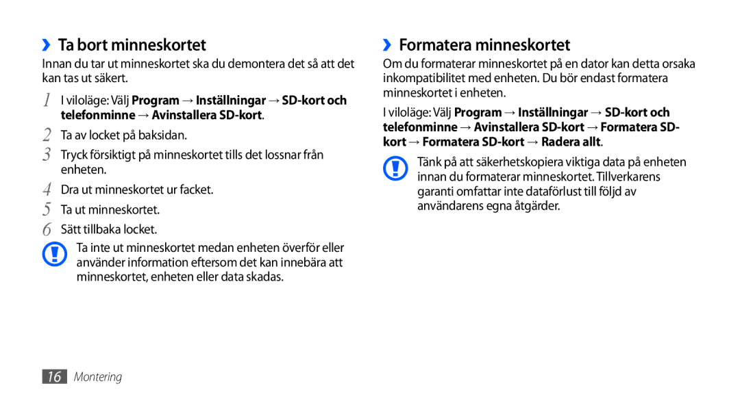 Samsung GT-I9000HKDXEE manual ››Ta bort minneskortet, ››Formatera minneskortet, Telefonminne → Avinstallera SD-kort 