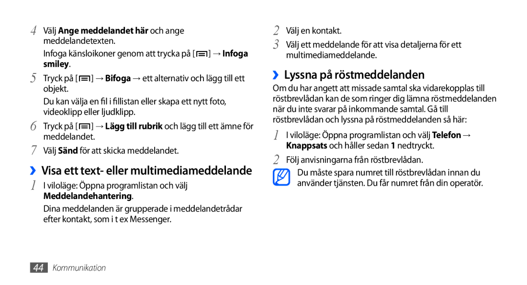 Samsung GT-I9000HKDXEE manual ››Lyssna på röstmeddelanden, ››Visa ett text- eller multimediameddelande, Meddelandehantering 