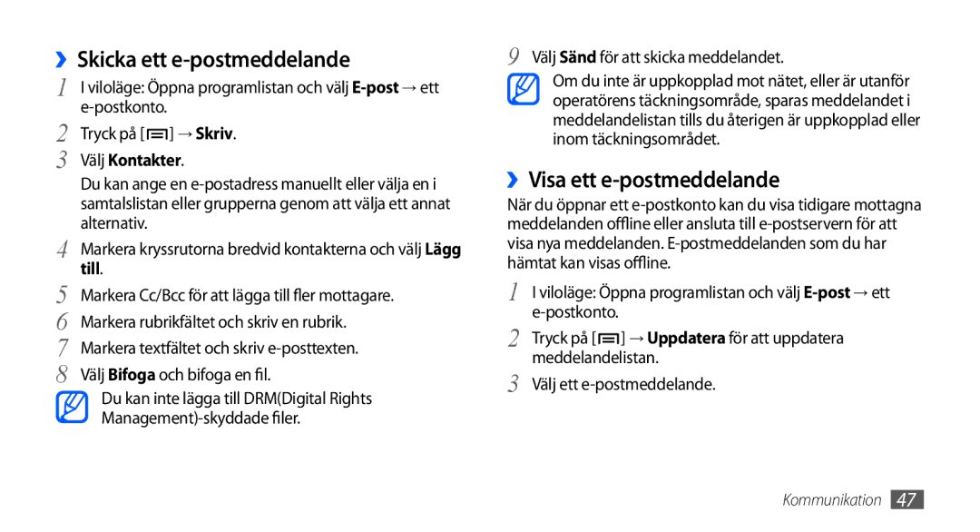 Samsung GT-I9000HKYTDC manual Skicka ett e-postmeddelande, ››Visa ett e-postmeddelande, Postkonto, Meddelandelistan 