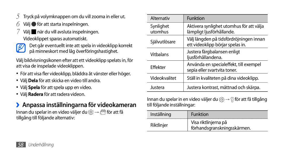 Samsung GT-I9000HKDXEE manual ››Anpassa inställningarna för videokameran, Utomhus Lämpligt ljusförhållande Självutlösare 