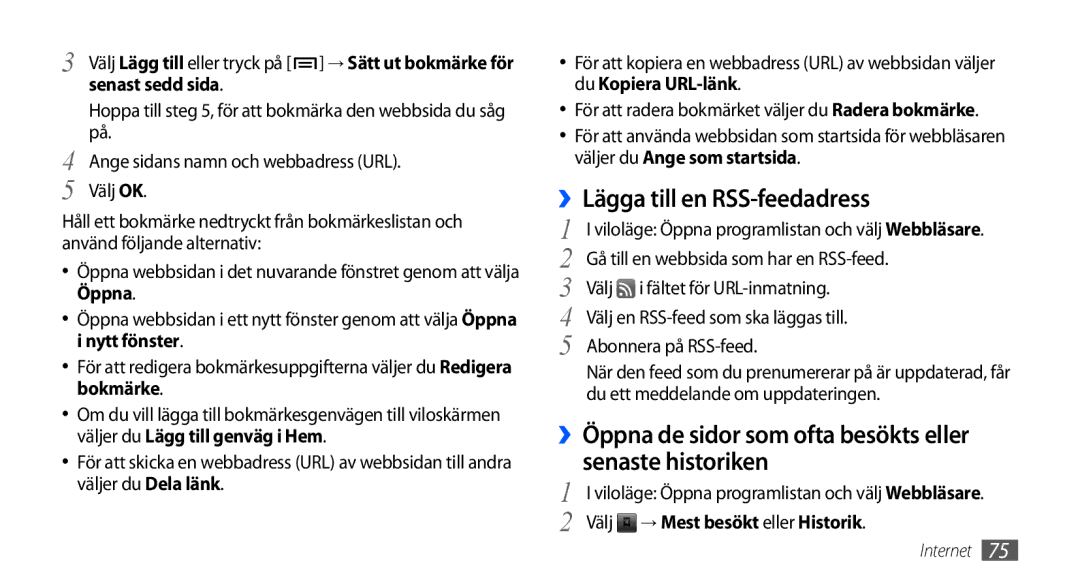 Samsung GT-I9000HKYTDC manual ››Lägga till en RSS-feedadress, ››Öppna de sidor som ofta besökts eller senaste historiken 