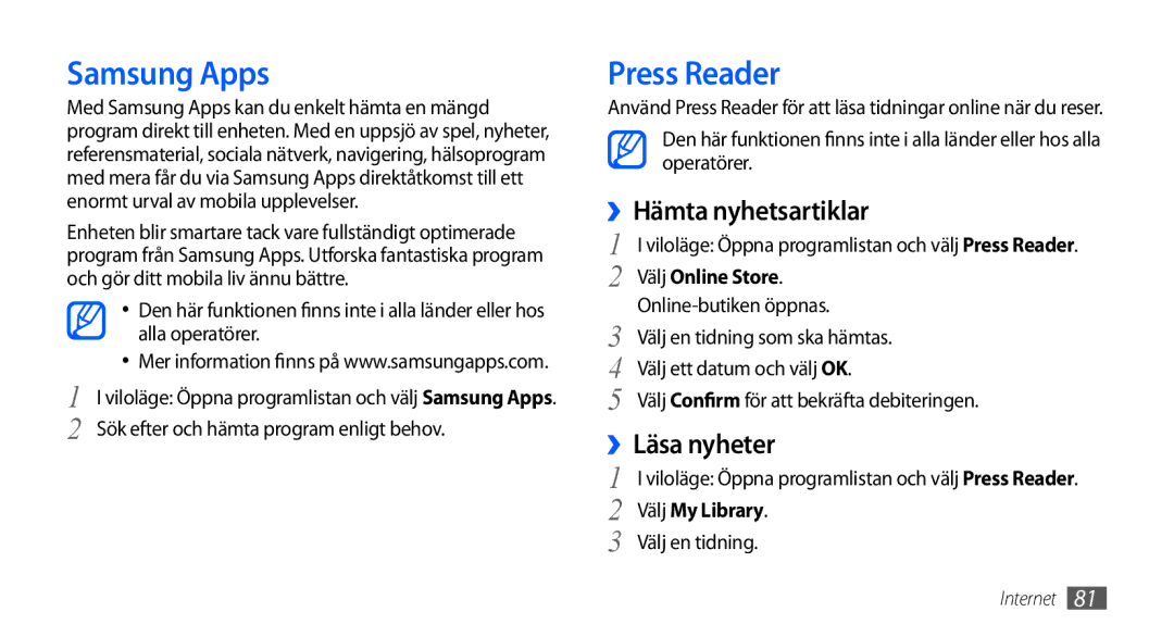 Samsung GT-I9000RWYNEE, GT-I9000HKYNEE, GT-I9000HKDNEE Samsung Apps, Press Reader, ››Hämta nyhetsartiklar, ››Läsa nyheter 