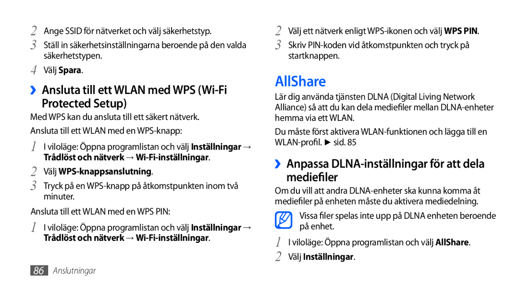 Samsung GT-I9000HKDXEE, GT-I9000HKYNEE AllShare, Protected Setup, ››Anpassa DLNA-inställningar för att dela mediefiler 