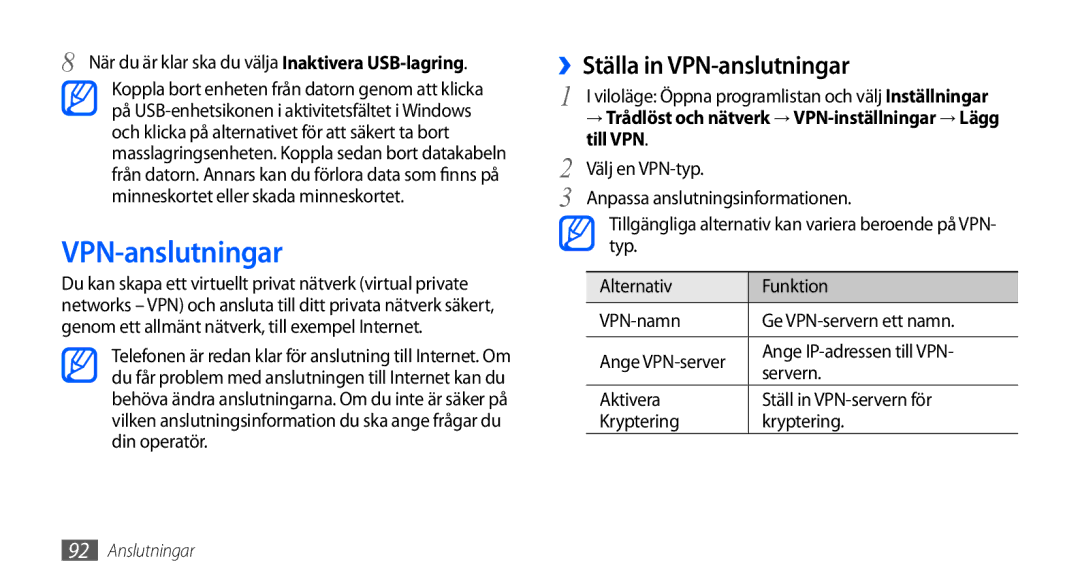 Samsung GT-I9000HKDNEE manual ››Ställa in VPN-anslutningar, → Trådlöst och nätverk → VPN-inställningar → Lägg till VPN 