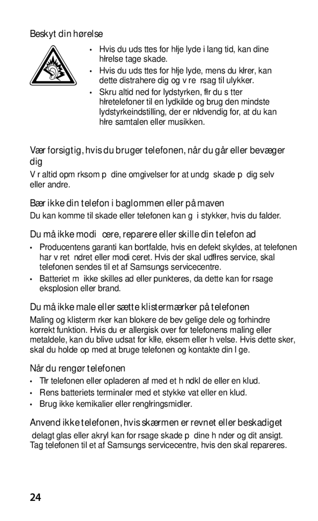 Samsung GT-I9000HKDTDC manual Beskyt din hørelse, Bær ikke din telefon i baglommen eller på maven, Når du rengør telefonen 