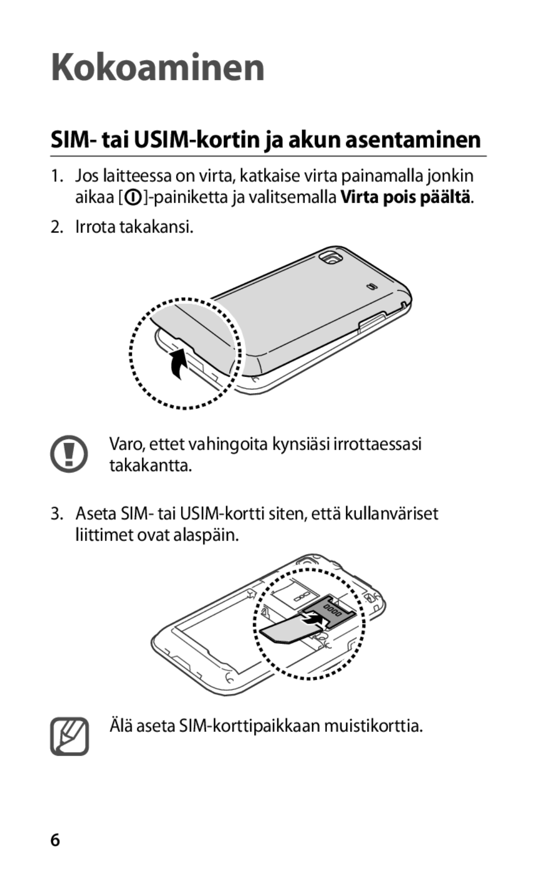 Samsung GT-I9000HKDODK, GT-I9000HKYNEE, GT-I9000HKDNEE, GT-I9000HKDXEE, GT-I9000HKDTDC, GT-I9000RWYNEE manual Kokoaminen 