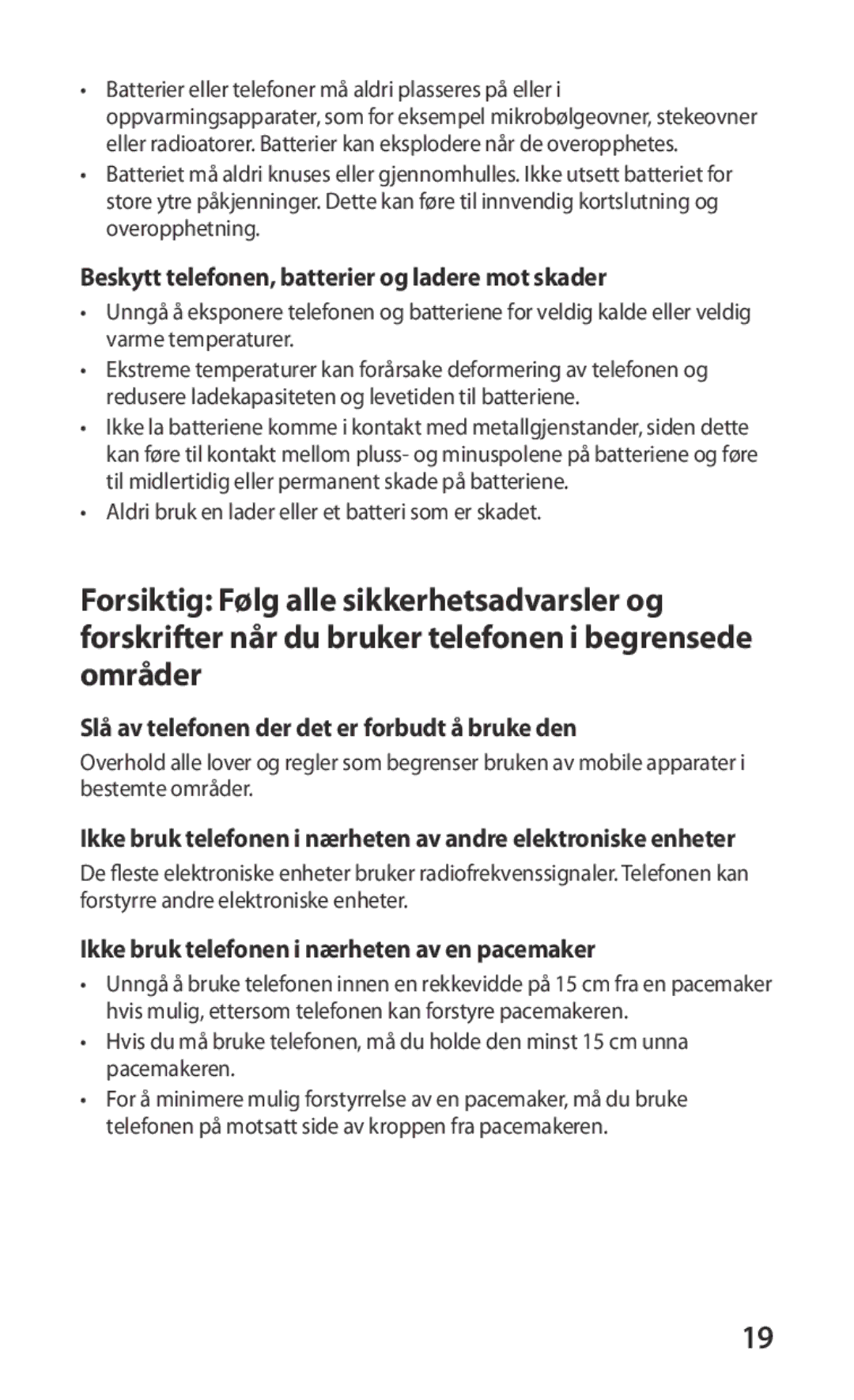 Samsung GT-I9000HKYTDC Beskytt telefonen, batterier og ladere mot skader, Slå av telefonen der det er forbudt å bruke den 