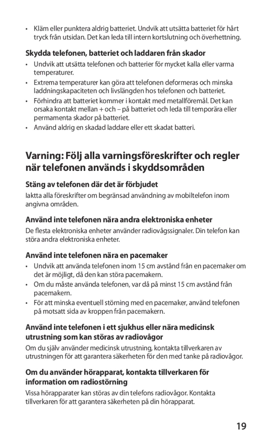 Samsung GT-I9000HKYTDC manual Skydda telefonen, batteriet och laddaren från skador, Stäng av telefonen där det är förbjudet 