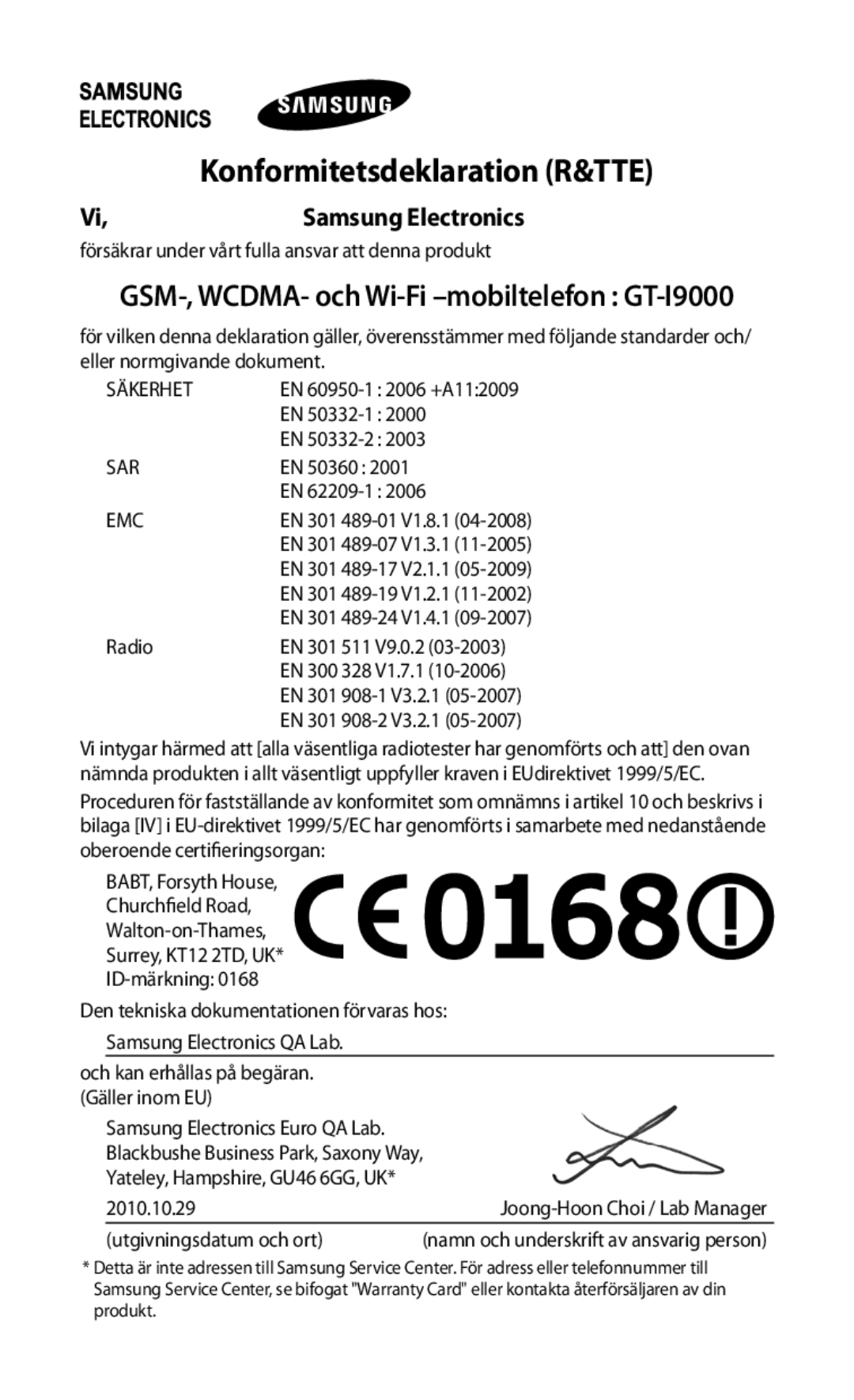 Samsung GT-I9000HKDNEE, GT-I9000HKYNEE, GT-I9000HKDXEE GSM-, WCDMA- och Wi-Fi -mobiltelefon GT-I9000, Samsung Electronics 