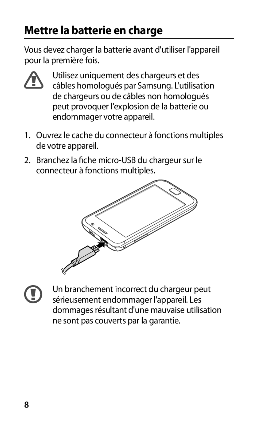 Samsung GT-I9000HKYNEE, GT-I9000HKYXEF, GT-I9000HKYNRJ, GT-I9000HKDFTM, GT-I9000HKYBOG manual Mettre la batterie en charge 