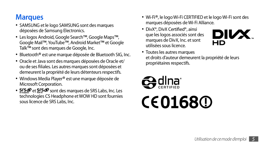 Samsung GT-I9000HKYBOG, GT-I9000HKYXEF, GT-I9000HKYNRJ, GT-I9000HKDFTM, GT-I9000RWYSFR Marques, Toutes les autres marques 