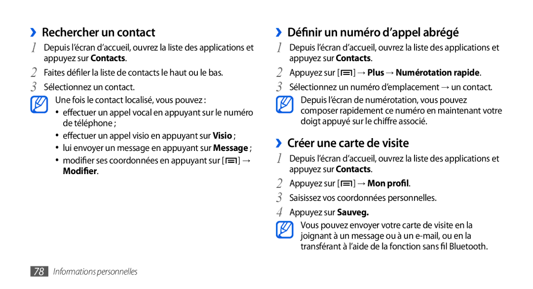 Samsung GT-I9000RWYVGF manual ››Rechercher un contact, ››Définir un numéro d’appel abrégé, ››Créer une carte de visite 