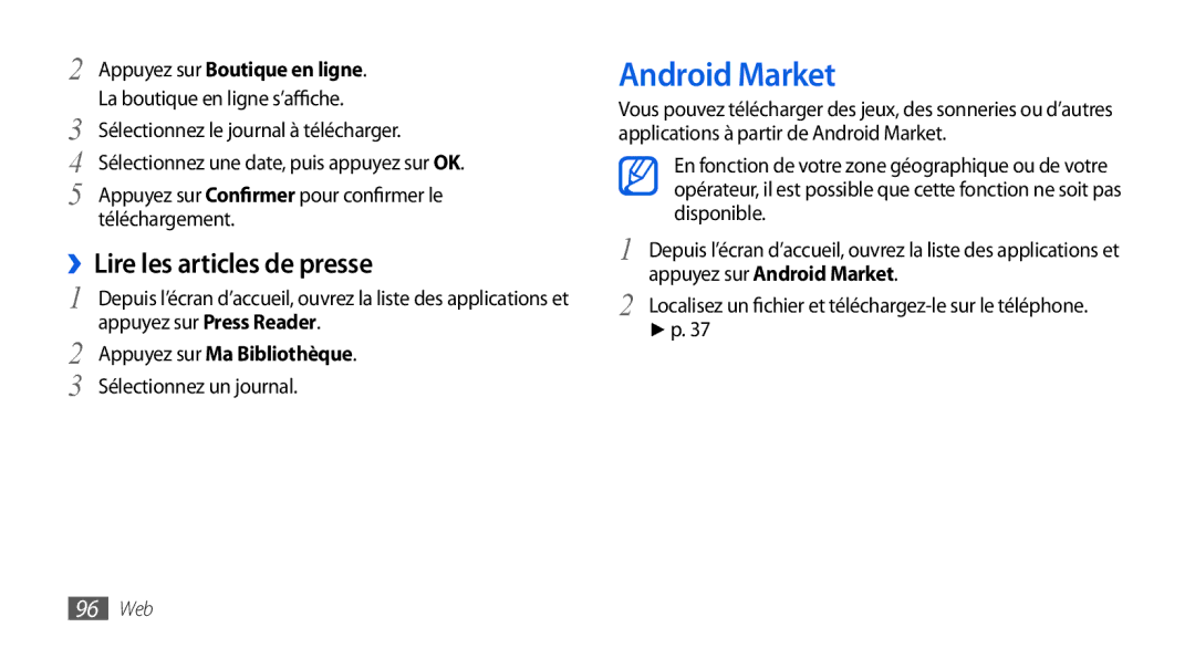 Samsung GT-I9000HKYXEF, GT-I9000HKYNRJ manual Android Market, ››Lire les articles de presse, Appuyez sur Boutique en ligne 