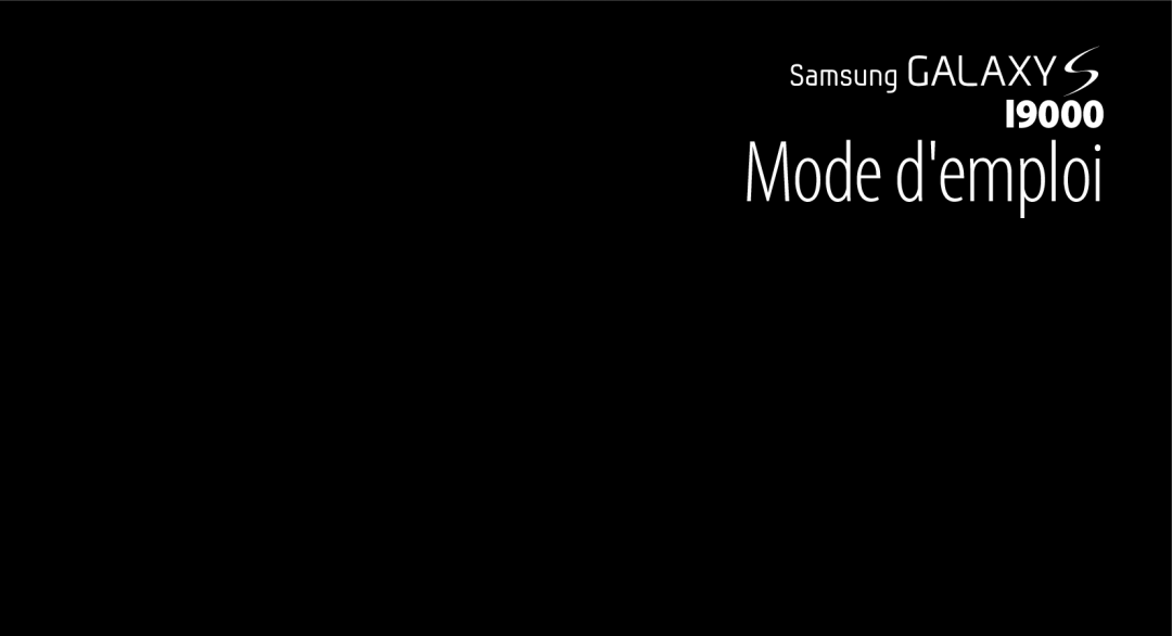 Samsung GT-I9000HKYNRJ, GT-I9000HKYXEF, GT-I9000HKDFTM, GT-I9000RWYSFR, GT-I9000RWYBOG, GT-I9000HKYBOG manual Mode demploi 