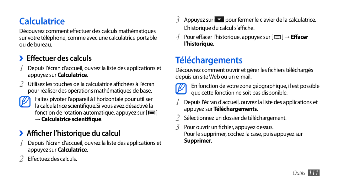 Samsung GT-I9000HKASFR manual Calculatrice, Téléchargements, ››Effectuer des calculs, ››Afficher l’historique du calcul 