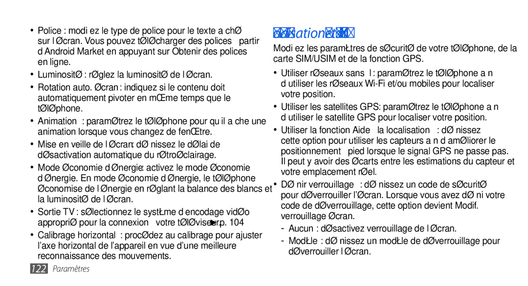 Samsung GT-I9000HKDFTM, GT-I9000HKYXEF, GT-I9000HKYNRJ Localisation et sécurité, Luminosité réglez la luminosité de l’écran 