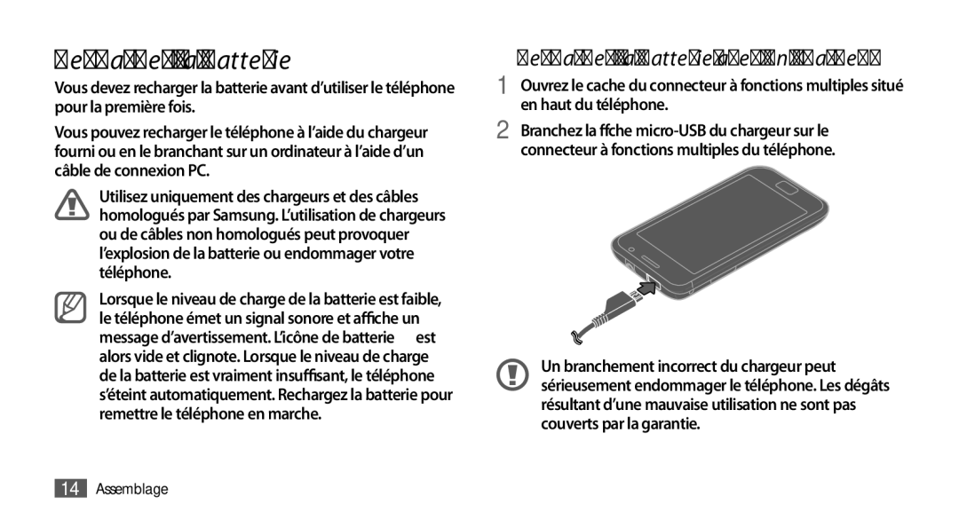 Samsung GT-I9000HKYSFR, GT-I9000HKYXEF, GT-I9000HKYNRJ ››Recharger la batterie avec un chargeur, En haut du téléphone 